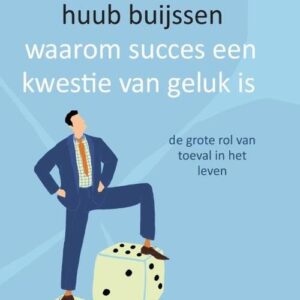 Waarom succes een kwestie van geluk is