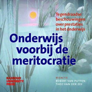 Onderwijs voorbij de meritocratie